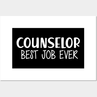 Counselor Best Job Ever Posters and Art